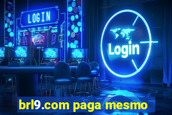 brl9.com paga mesmo